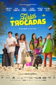 Watch Férias Trocadas