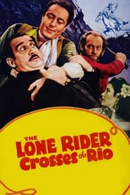 Watch The Lone Rider Crosses the Rio