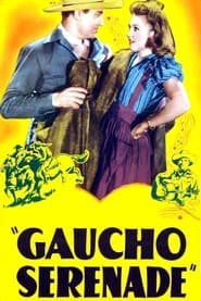 Watch Gaucho Serenade