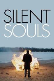 Watch Silent Souls