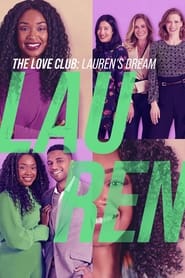 Watch The Love Club: Lauren’s Dream