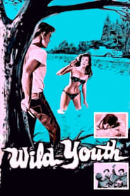 Watch Wild Youth