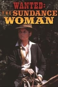 Watch Wanted: The Sundance Woman