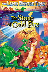 Watch The Land Before Time VII: The Stone of Cold Fire