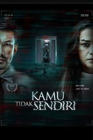 Watch Kamu Tidak Sendiri