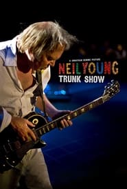 Watch Neil Young Trunk Show