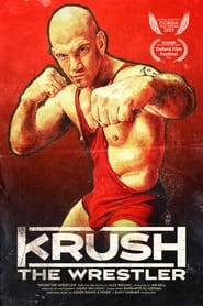 Watch Krush The Wrestler