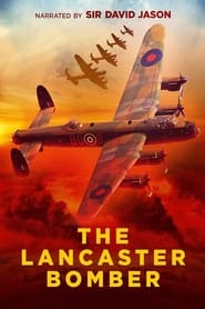 Watch The Lancaster Bomber at 80 with David Jason