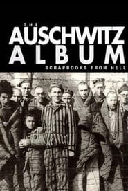 Watch Nazi Scrapbooks from Hell: The Auschwitz Albums