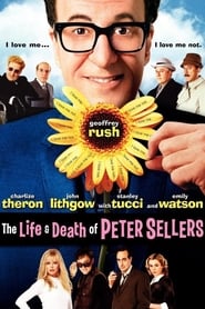 Watch The Life and Death of Peter Sellers