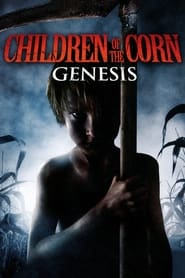 Watch Children of the Corn: Genesis