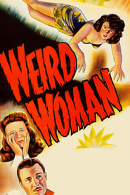 Watch Weird Woman