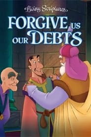 Watch Forgive Us Our Debts