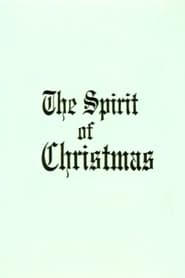 Watch The Spirit of Christmas