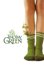 Watch The Odd Life of Timothy Green