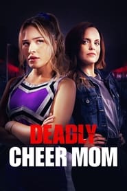 Watch Deadly Cheer Mom