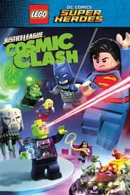 Watch LEGO DC Comics Super Heroes: Justice League: Cosmic Clash