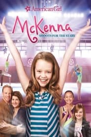 Watch An American Girl: McKenna Shoots for the Stars
