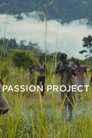 Watch Passion Project