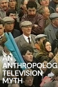 Watch An Anthropological Television Myth