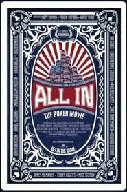 Watch All In: The Poker Movie
