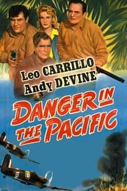 Watch Danger in the Pacific