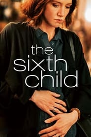 Watch The Sixth Child