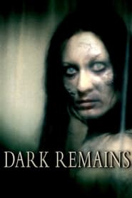 Watch Dark Remains