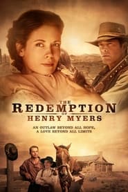 Watch The Redemption of Henry Myers