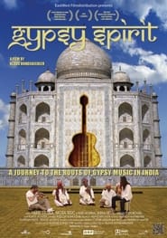 Watch Gypsy Spirit - A Journey to the roots of Gypsy Music in India