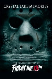 Watch Crystal Lake Memories: The Complete History of Friday the 13th