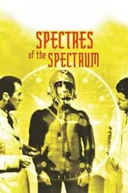 Watch Spectres of the Spectrum