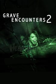 Watch Grave Encounters 2