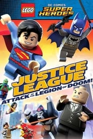 Watch LEGO DC Comics Super Heroes: Justice League - Attack of the Legion of Doom!
