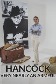 Watch Hancock: Very Nearly an Armful