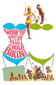 Watch How to Stuff a Wild Bikini