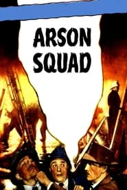 Watch Arson Squad