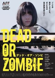 Watch Dead or Zombie