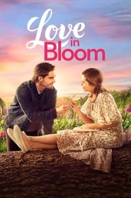 Watch Love in Bloom