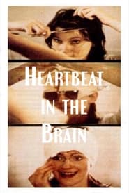 Watch Heartbeat in the Brain