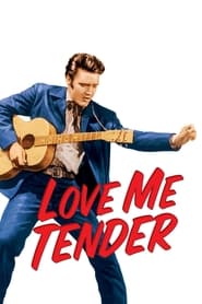 Watch Love Me Tender
