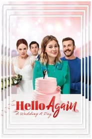 Watch Hello Again - A Wedding A Day