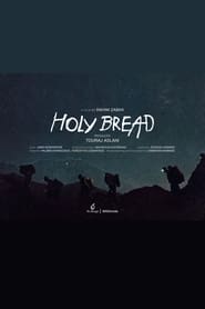 Watch Holy Bread