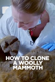 Watch How To Clone A Woolly Mammoth