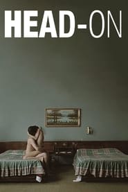 Watch Head-On