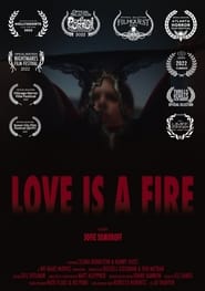 Watch Love is a Fire