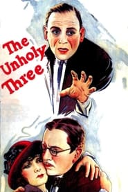 Watch The Unholy Three