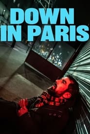 Watch Down in Paris