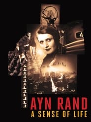 Watch Ayn Rand: A Sense of Life