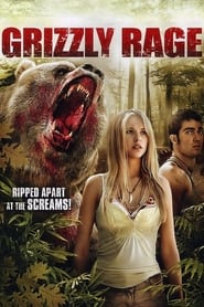 Watch Grizzly Rage